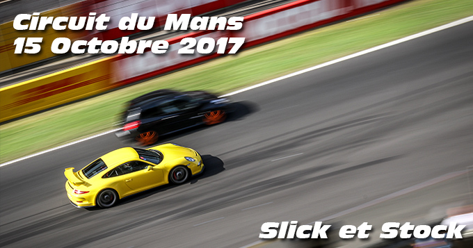 Photos au circuit du Mans le 15 Octobre 2017