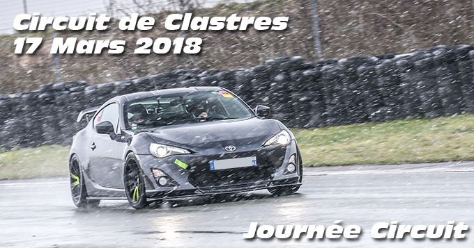 Photos au Circuit de Clastres le 17 Mars 2018