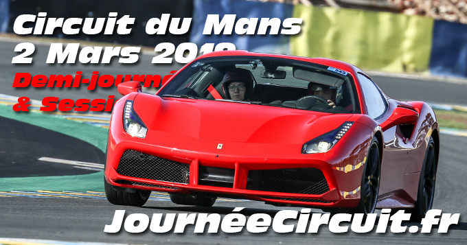 Photos au Circuit du Mans le 02 Mars 2019 Sessions