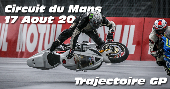 Photos au Circuit du Mans le 17 Aout 2019 avec Trajectoire GP