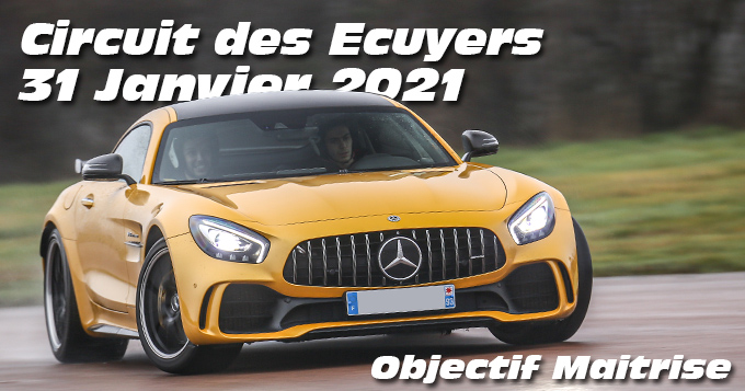 Photos au Circuit des Ecuyers le 31 Janvier 2021 avec Objectif Maitrise