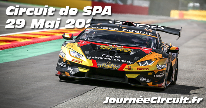 Photos au Circuit de Spa-Francorchamps le 29 Mai 2021 avec Journee Circuit