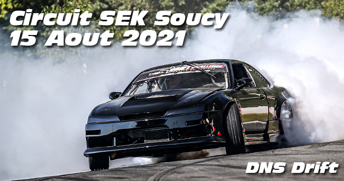 Photos au Circuit Karting SEK Soucy le 15 Aout 2021 avec DNS Drift Events