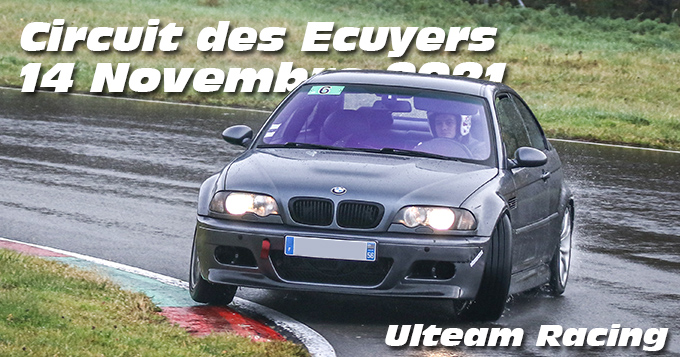 Photos au Circuit des Ecuyers le 14 Novembre 2021 avec Ulteam-racing