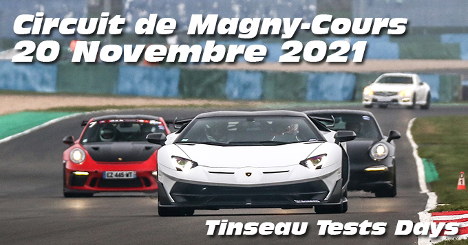 Photos au Circuit de Magny-Cours le 20 Novembre 2021 avec Tinseau Test Day