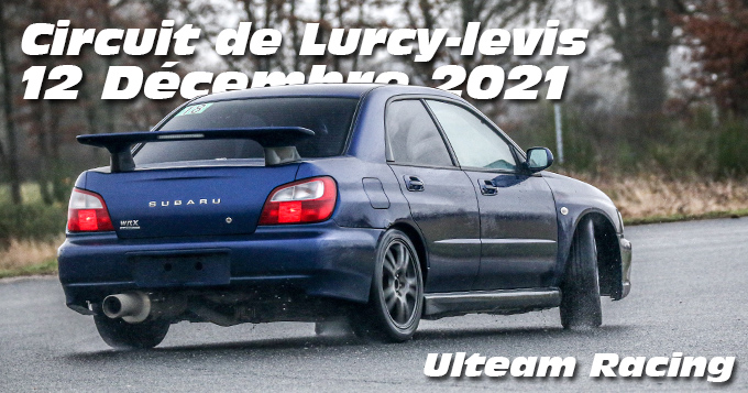 Photos au Circuit de Lurcy levis le 12 Décembre 2021 avec Ulteam-racing