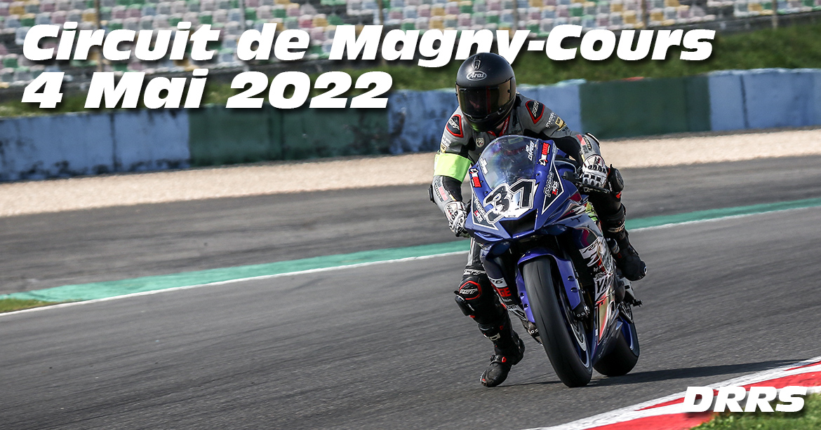 Photos au Circuit de Magny-Cours le 4 Mai 2022 avec De Radigues Rider School