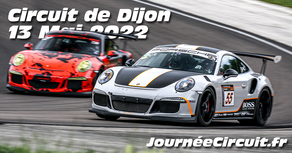 Photos au Circuit de Dijon Prenois le 13 Mai 2022 avec Journee Circuit