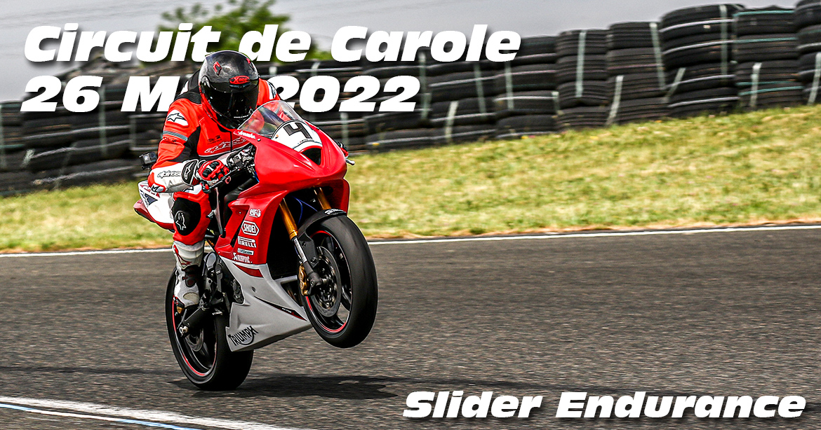 Photos au Circuit Carole le 26 Mai 2022 avec Slider Endurance