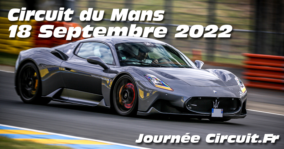 Photos au Circuit du Mans le 18 Septembre 2022 avec Journee Circuit