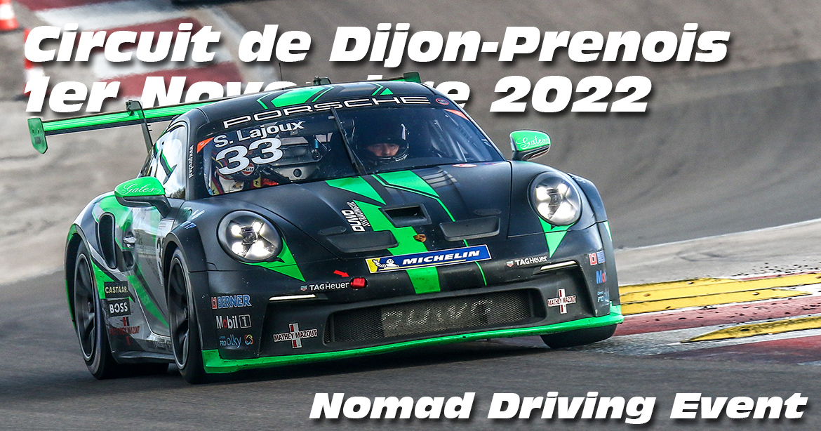 Photos au Circuit de Dijon Prenois le 1 Novembre 2022 avec Nomad Driving