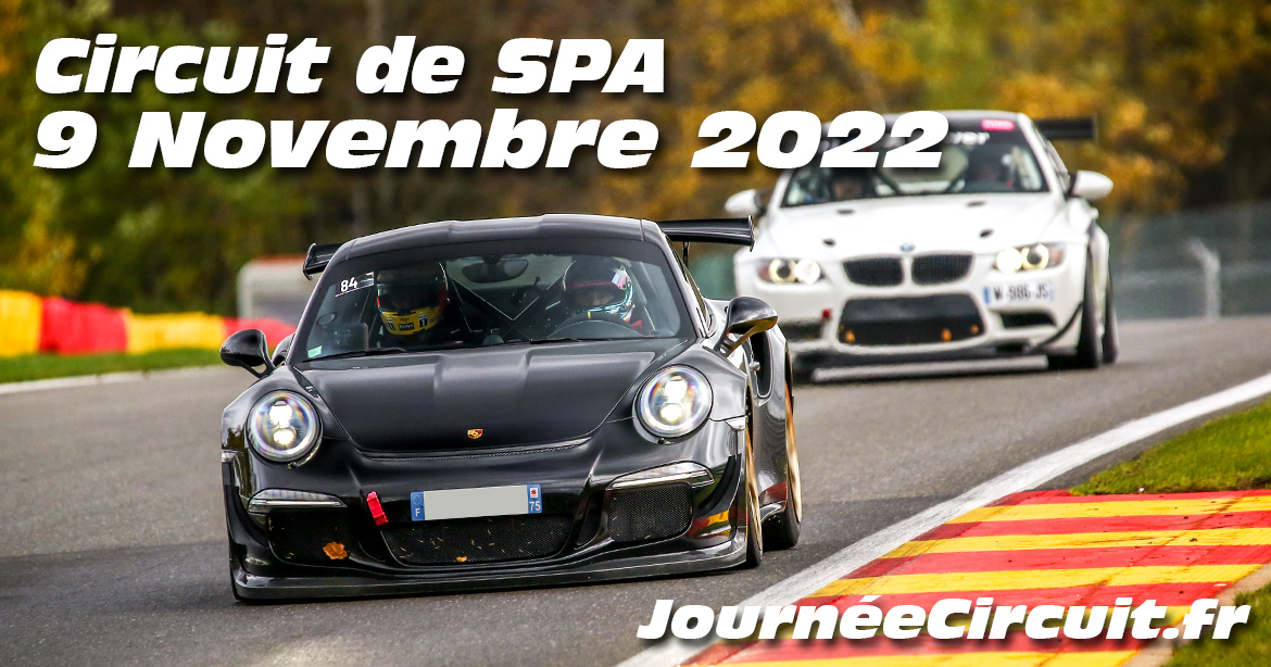 Photos au Circuit de Spa-Francorchamps le 9 Novembre 2022 avec Journee Circuit