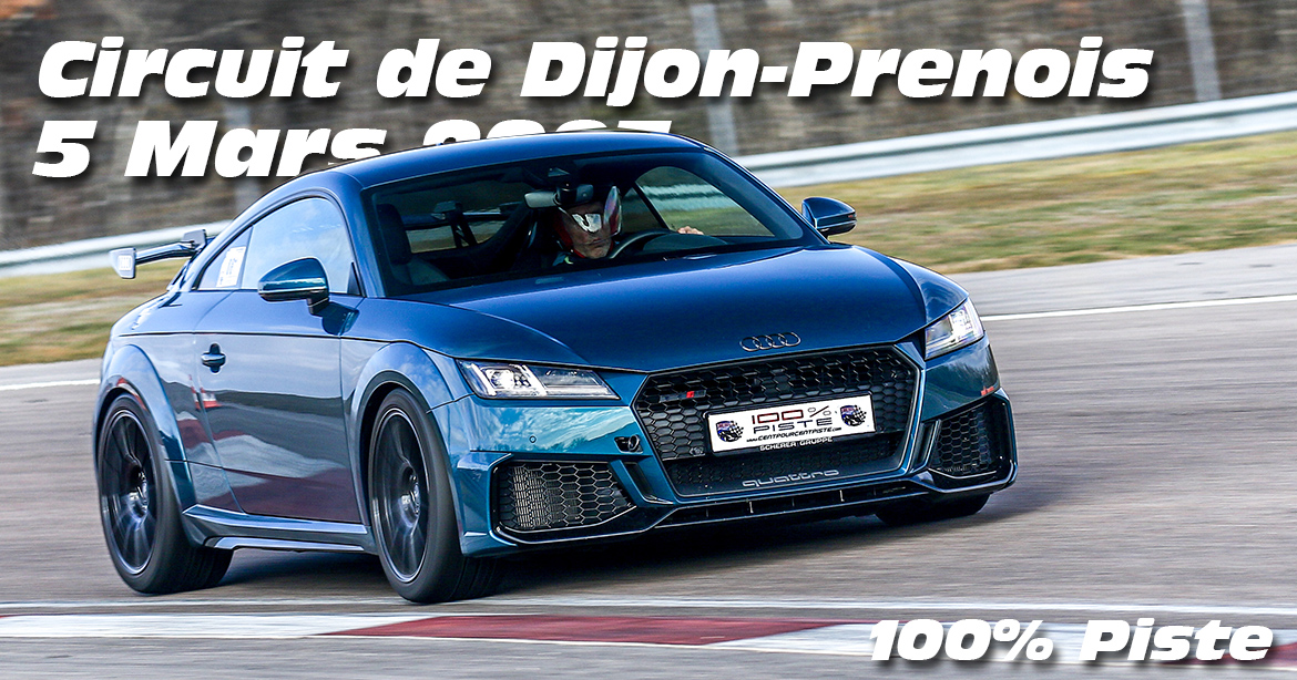 Photos au Circuit de Dijon Prenois le 5 Mars 2023 avec 100% Piste