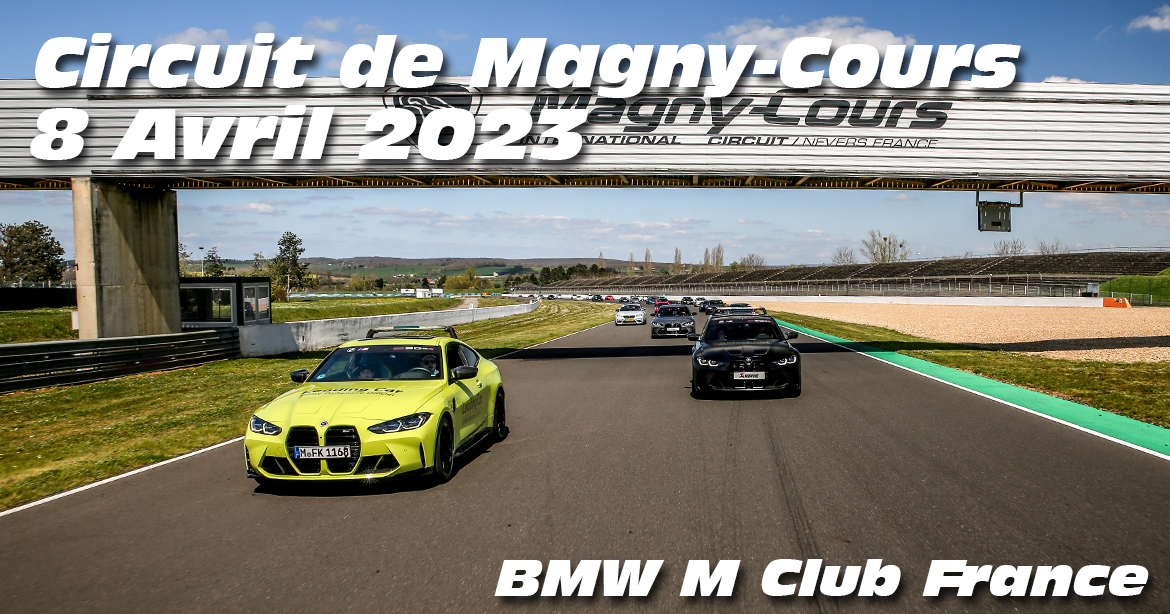 Photos au Circuit de Magny-Cours le 8 Avril 2023 avec Club M France
