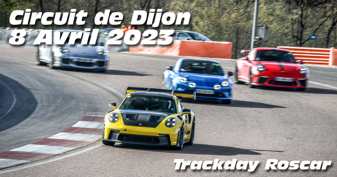 Photos a Dijon le 8 Avril 2023 avec Roscar Trackday