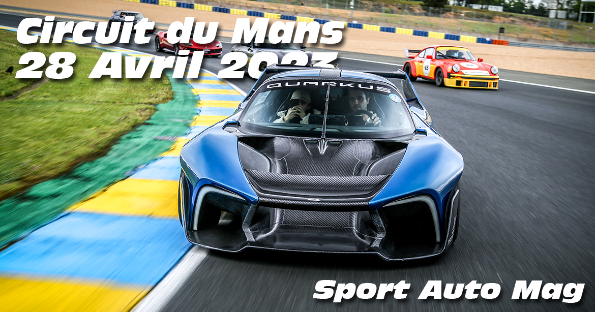 Photos au Circuit du Mans le 28 Avril 2023 avec Sport Auto Magazine