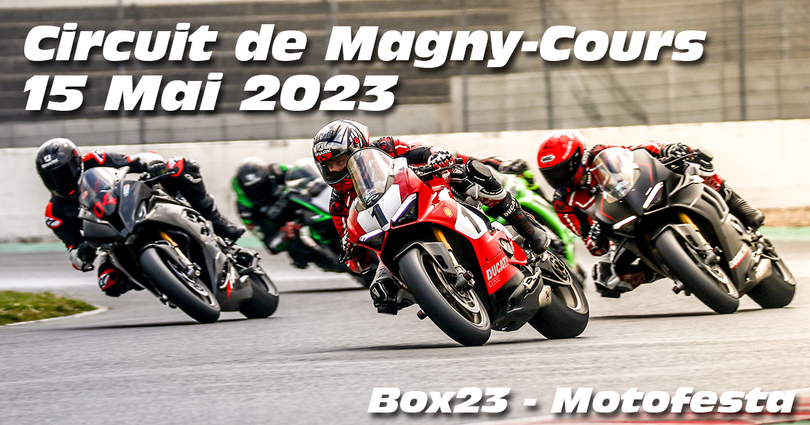 Photos au Circuit de Magny-Cours le 15 Mai 2023 avec Box 23