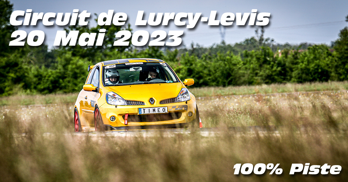 Photos au Circuit de Lurcy levis le 20 Mai 2023 avec 100% Piste