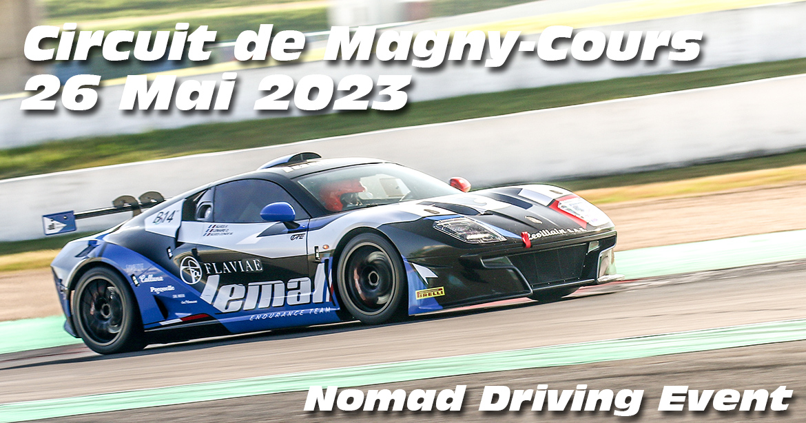 Photos au Circuit de Magny-Cours le 26 Mai 2023 avec Nomad Driving