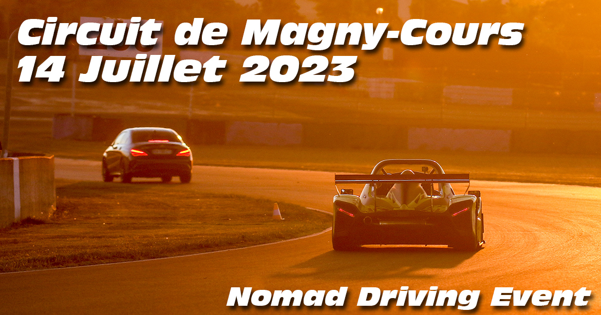 Photos au Circuit de Magny-Cours le 14 Juillet 2023 avec Nomad Driving