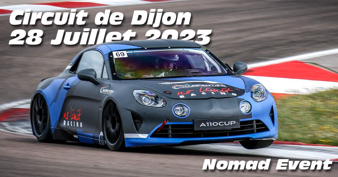 Photos au Circuit de Dijon Prenois le 28 Juillet 2023 avec Nomad Driving