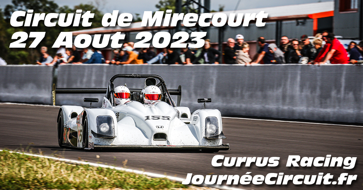 Photos au Circuit de Mirecourt le 27 Aout 2023 avec Currus et Journee Circuit
