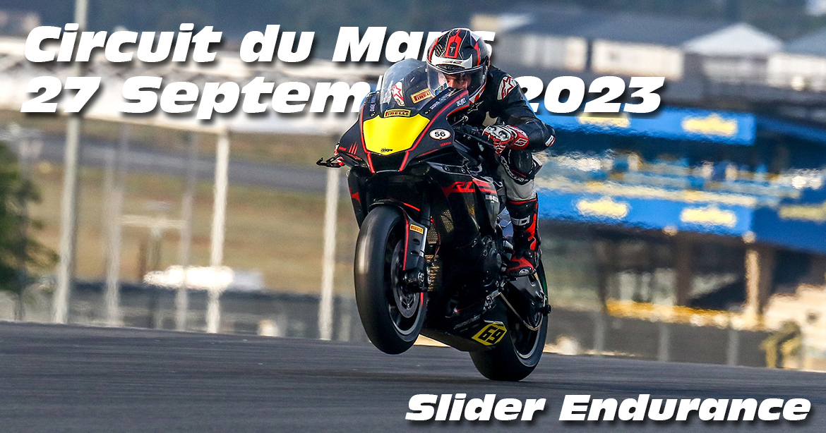 Photos au Circuit du Mans le 27 Septembre 2023 avec Slider Endurance