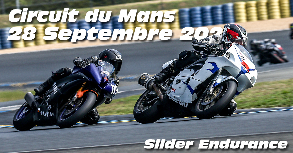 Photos au Circuit du Mans le 28 Septembre 2023 avec Slider Endurance