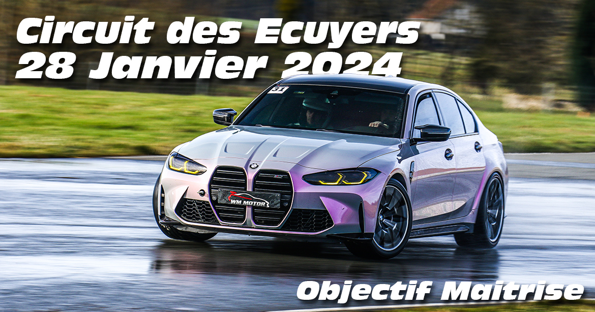 Photos au Circuit des Ecuyers le 28 Janvier 2024 avec Objectif Maitrise