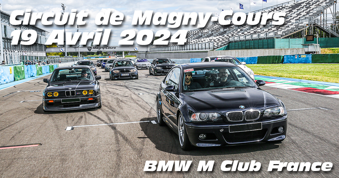Photos au Circuit de Magny-Cours le 19 Avril 2024 avec Club M France