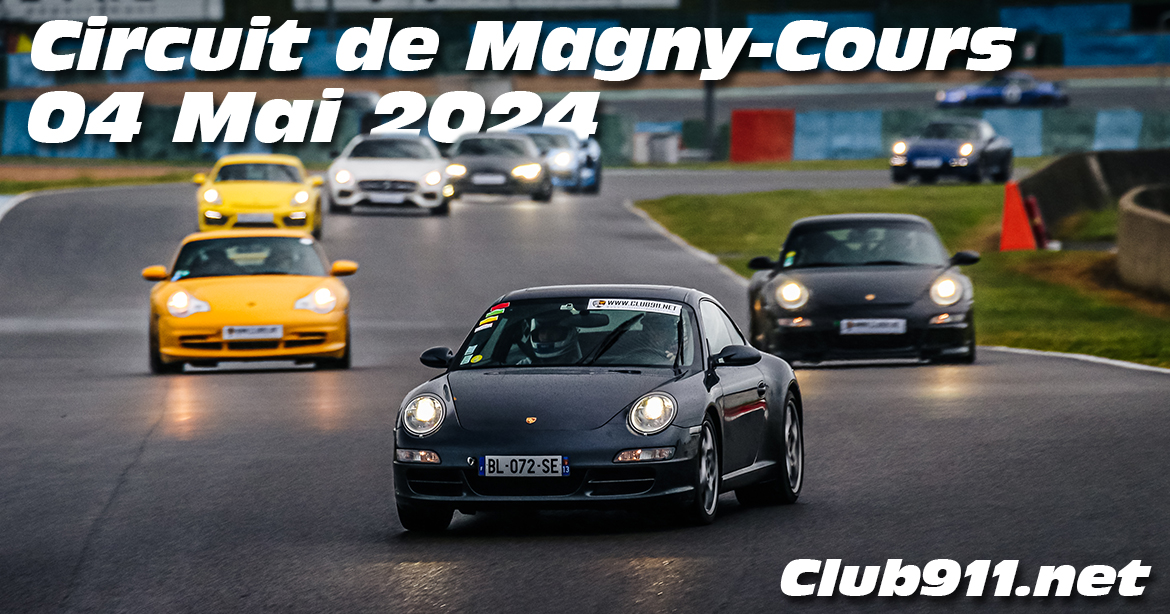 Photos au Circuit de Magny-Cours le 4 Mai 2024 avec Club 911net