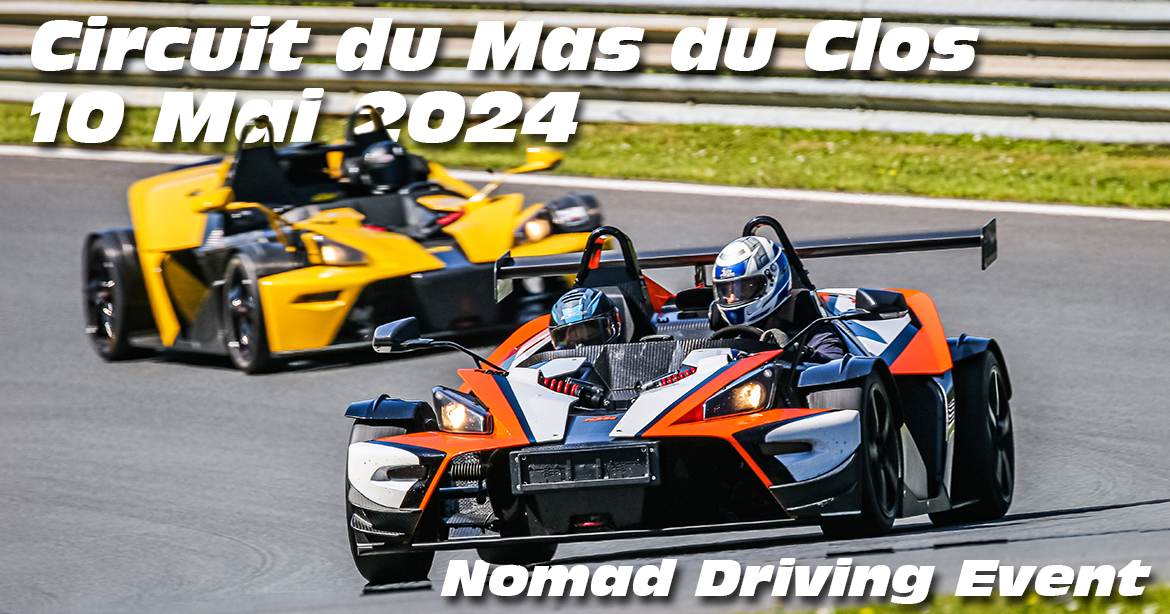 Photos au Circuit du Mas du Clos le 10 Mai 2024 avec Nomad Driving