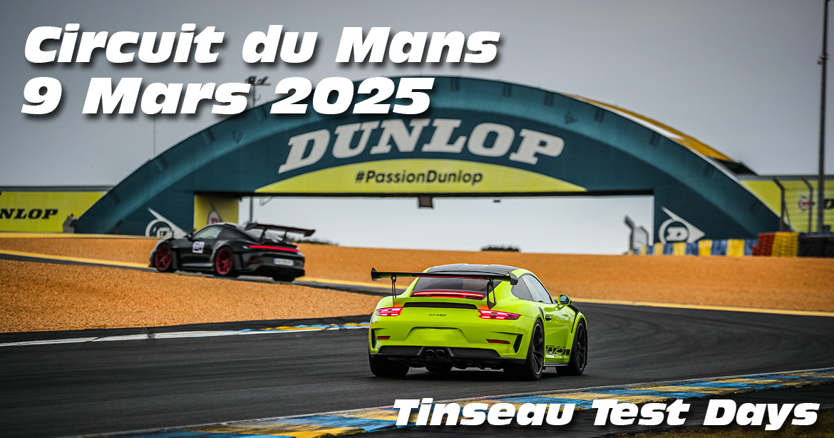 Photos au Circuit du Mans le 9 Mars 2025 avec Tinseau Test Day