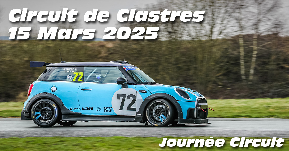 Photos au Circuit de Clastres le 15 Mars 2025 avec Journee Circuit