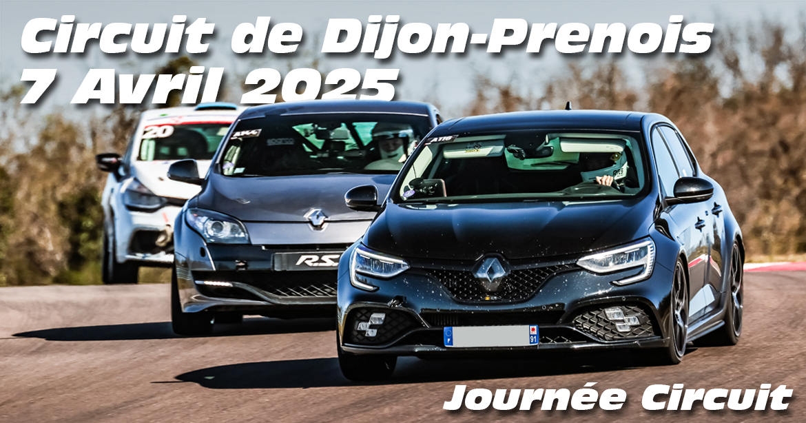 Photos au Circuit de Dijon Prenois le 7 Avril 2025 avec Journee Circuit