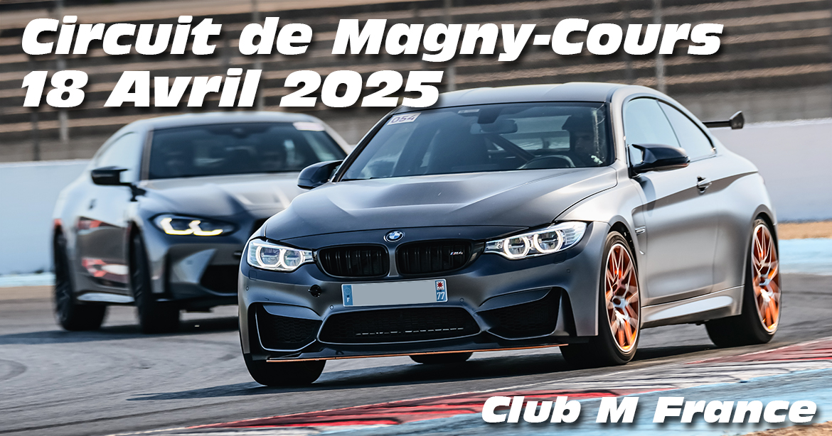 Photos au Circuit de Magny-Cours le 18 Avril 2025 avec Club M France