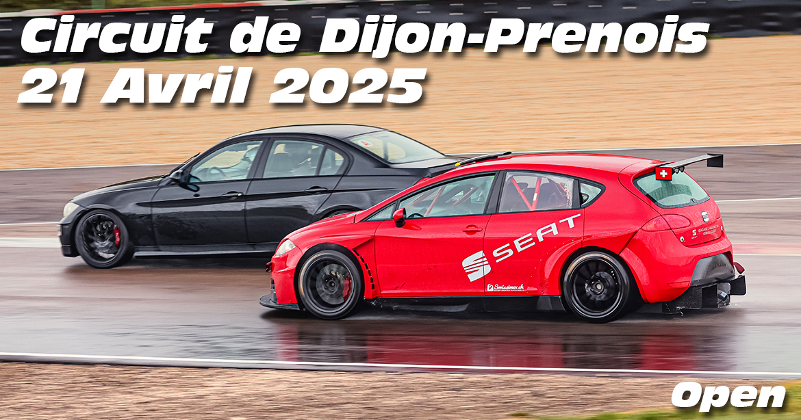Photos au Circuit de Dijon Prenois le 21 Avril 2025 avec Open