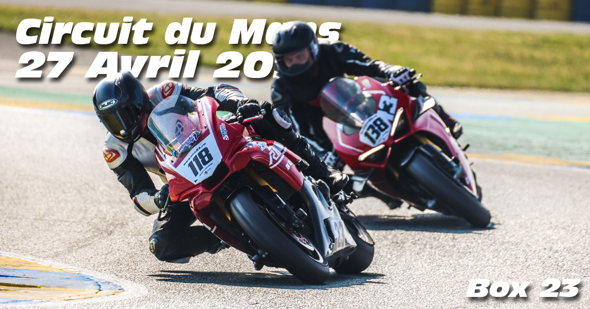 Photos au Circuit du Mans le 27 Avril 2025 avec Box 23