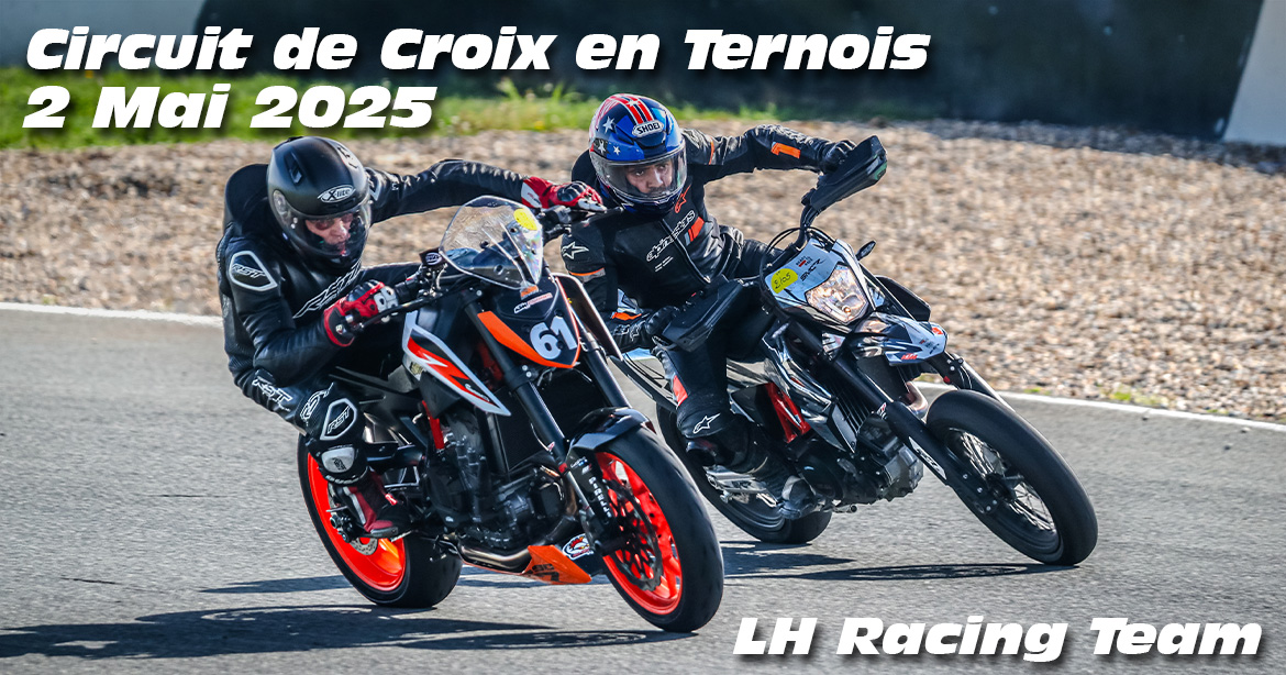 Photos au Circuit de Croix-En-Ternois le 2 Mai 2025 avec LH Racing Team