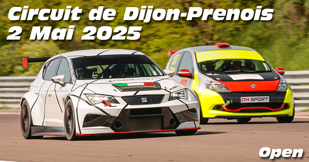 Photos au Circuit de Dijon Prenois le 2 Mai 2025 avec Open