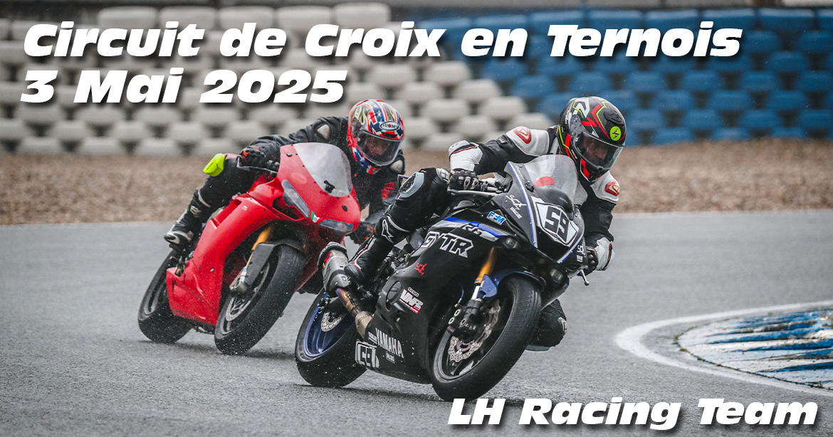 Photos au Circuit de Croix-En-Ternois le 3 Mai 2025 avec LH Racing Team