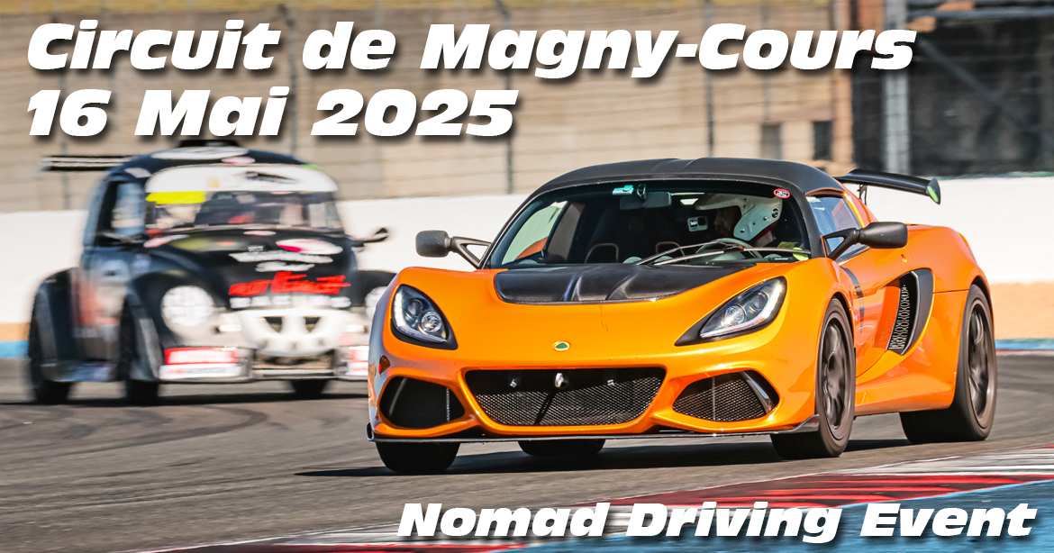 Photos au Circuit de Magny-Cours le 16 Mai 2025 avec Nomad Driving