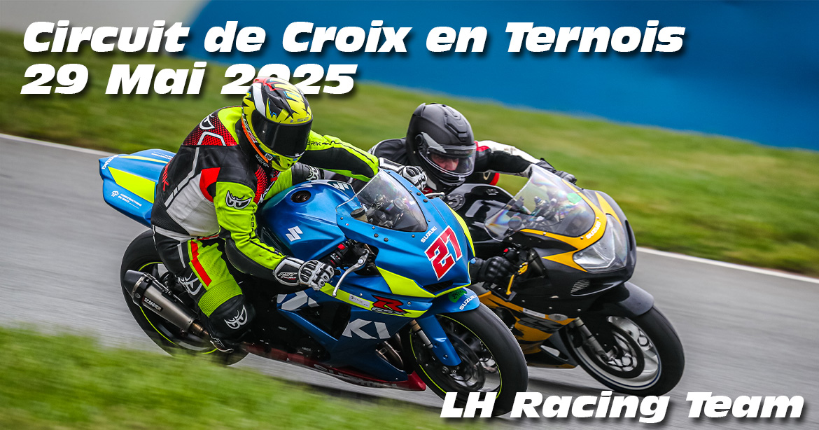 Photos au Circuit de Croix-En-Ternois le 29 Mai 2025 avec LH Racing Team