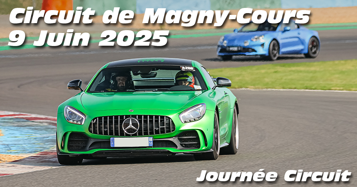 Photos au Circuit de Magny-Cours le 9 Juin 2025 avec Journee Circuit