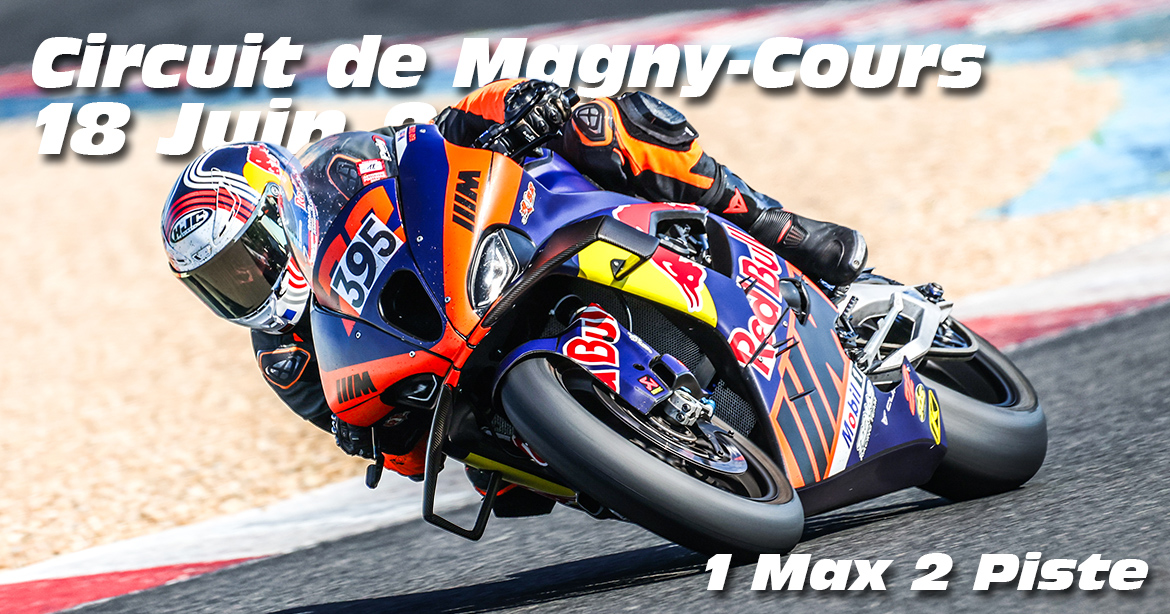 Photos au Circuit de Magny-Cours le 18 Juin 2025 avec 1max2piste