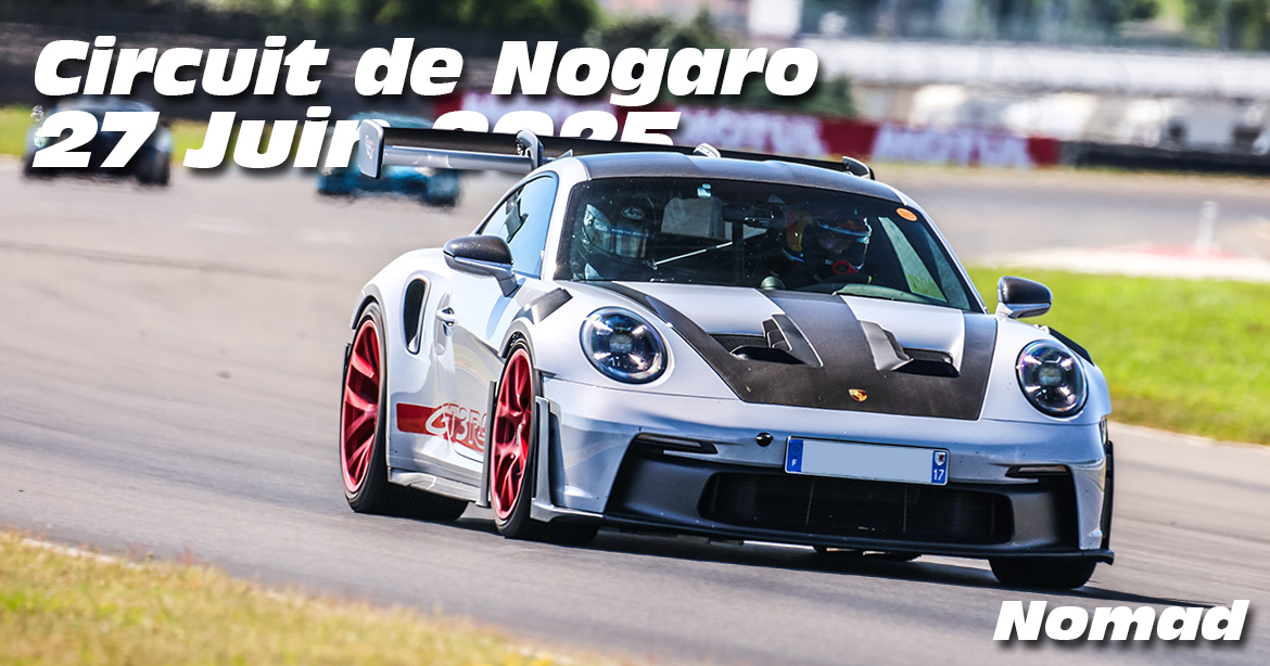 Photos au Circuit de Nogaro le 27 Juin 2025 avec Nomad Driving