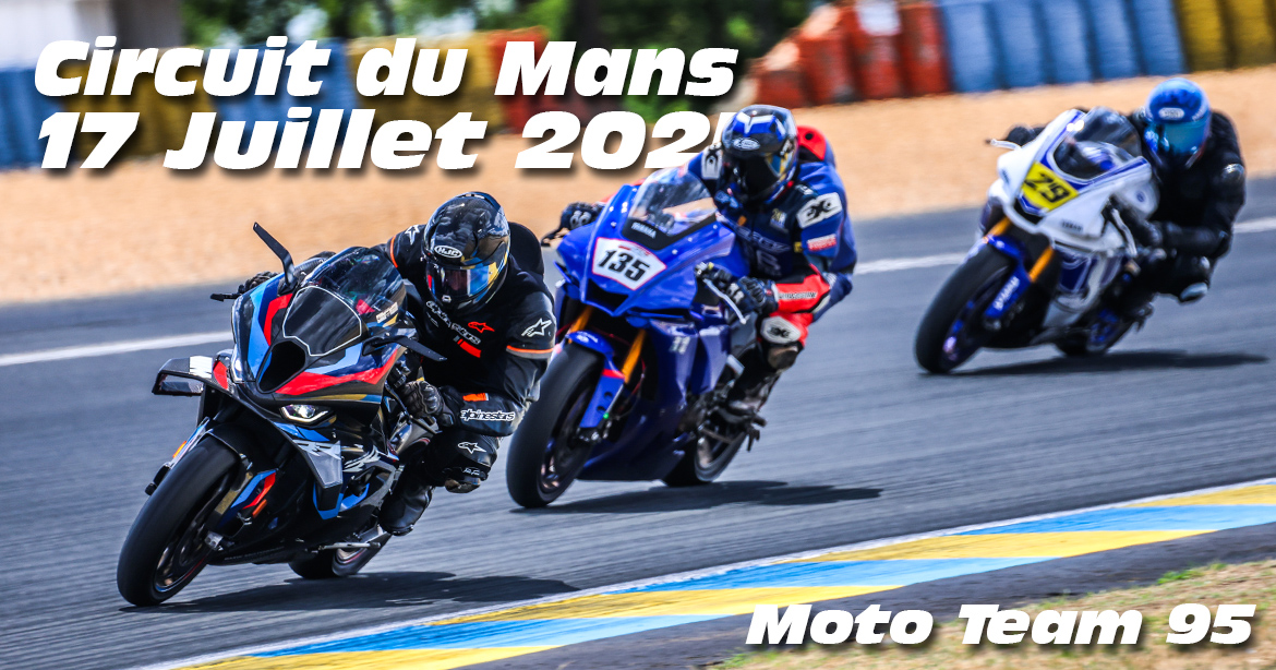 Photos au Circuit du Mans le 17 Juillet 2025 avec Moto Team 95