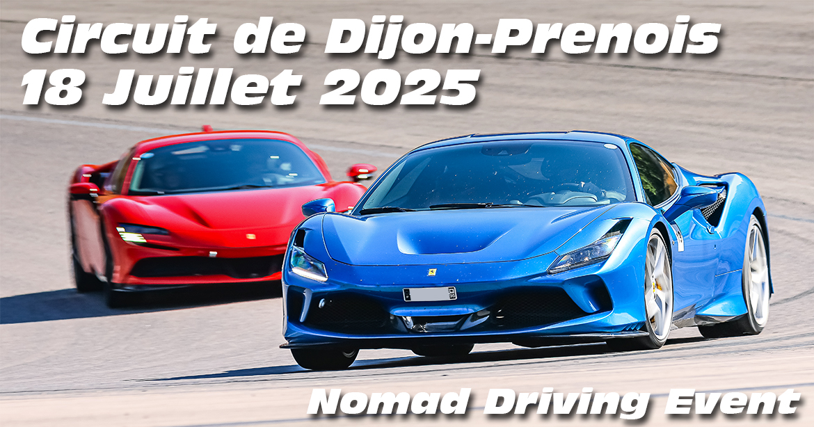 Photos au Circuit de Dijon Prenois le 18 Juillet 2025 avec Nomad Driving