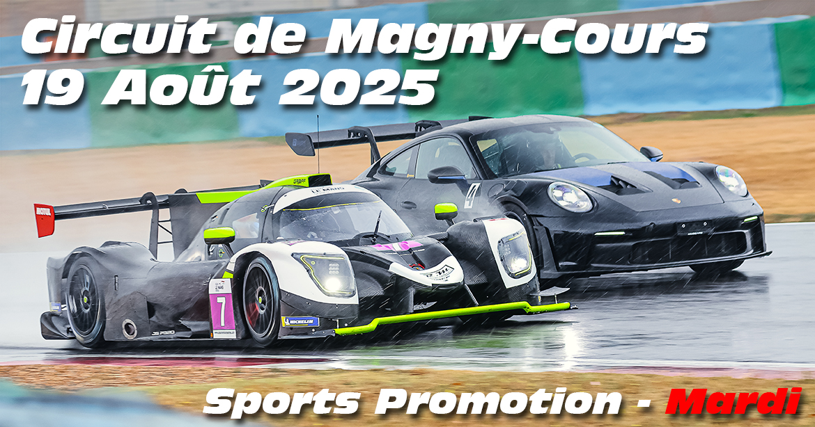 Photos au Circuit de Magny-Cours le 19 Aout 2025 avec Sport Promotion