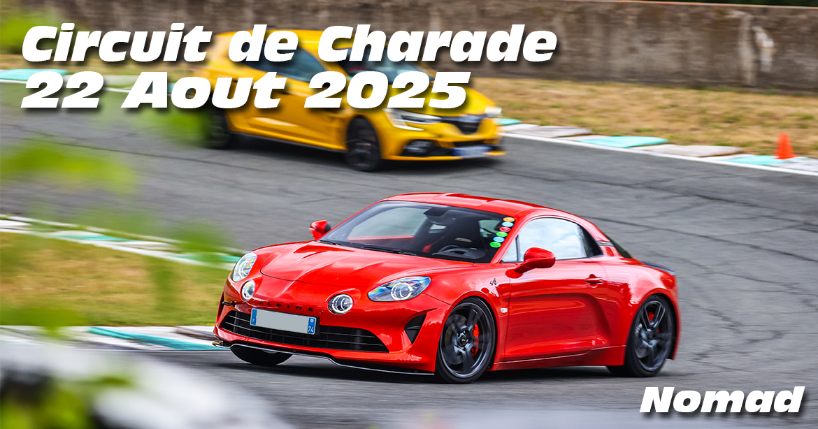 Photos au Circuit de Charade le 22 Aout 2025 avec Nomad Driving